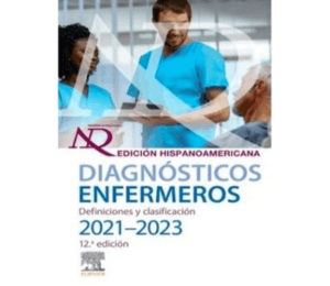 DIAGNOSTICOS ENFERMEROS - DEFINICIONES  Y CLASIFICACION - 2021 -2023