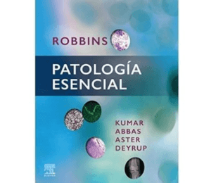 PATOLOGÍA ESENCIAL - KUMAR - ROBBINS