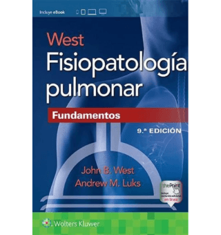 WEST - FISIOPATOLOGÍA PULMONAR - FUNDAMENTOS - EDICION 9